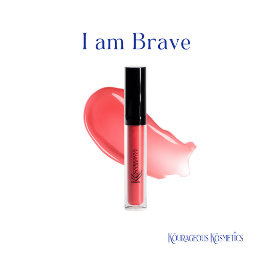 I Am Brave: Be fierce. Be wild. Be beautiful.