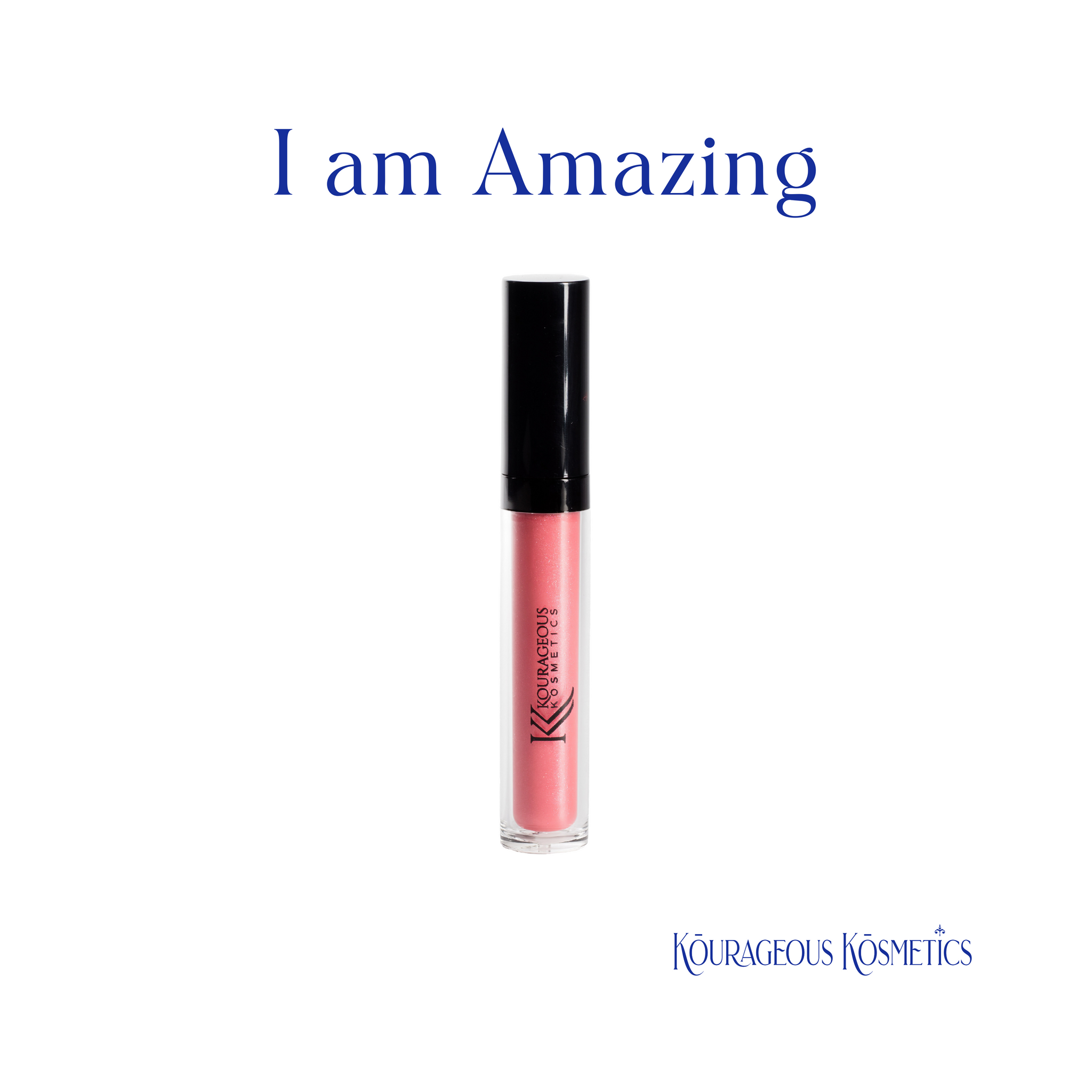 I Am Amazing; Show yourself the ultimate expression of love