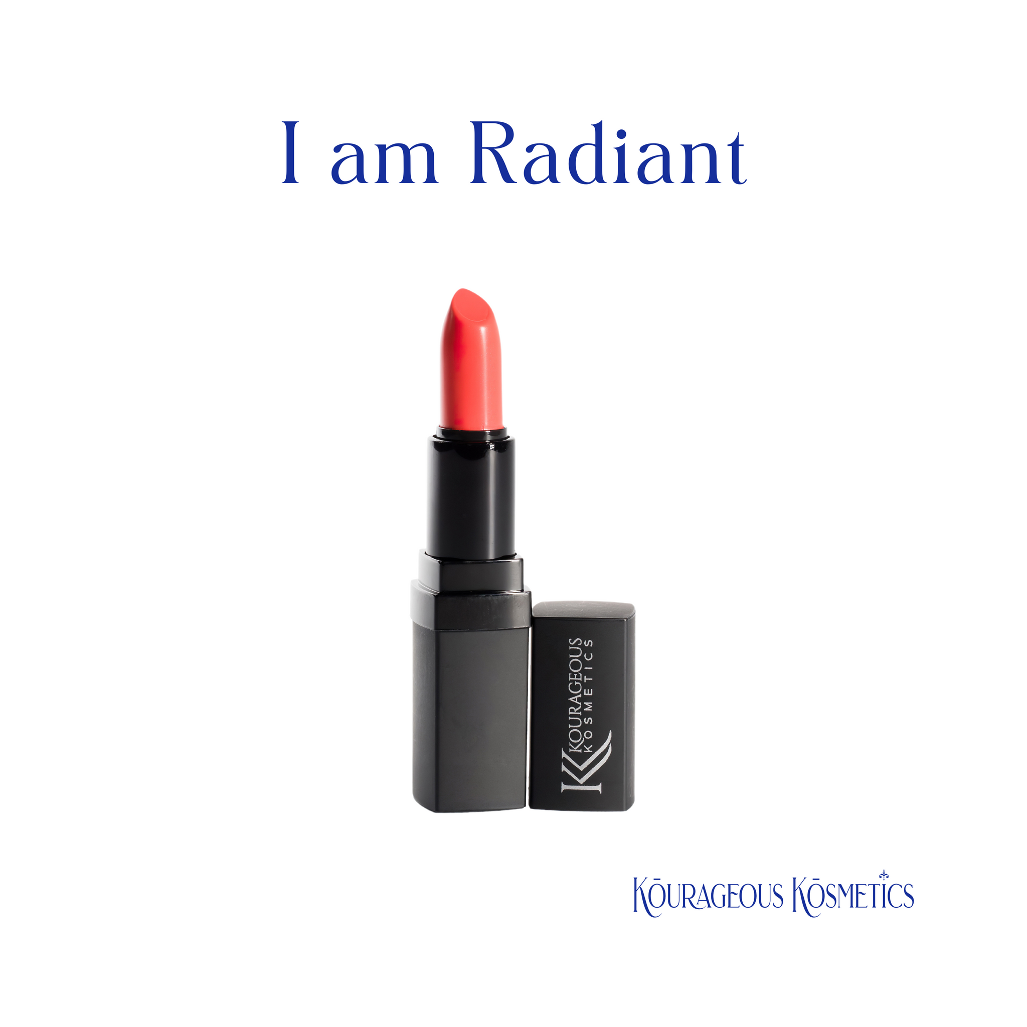 I Am Radiant: Glow up, glam up, show up