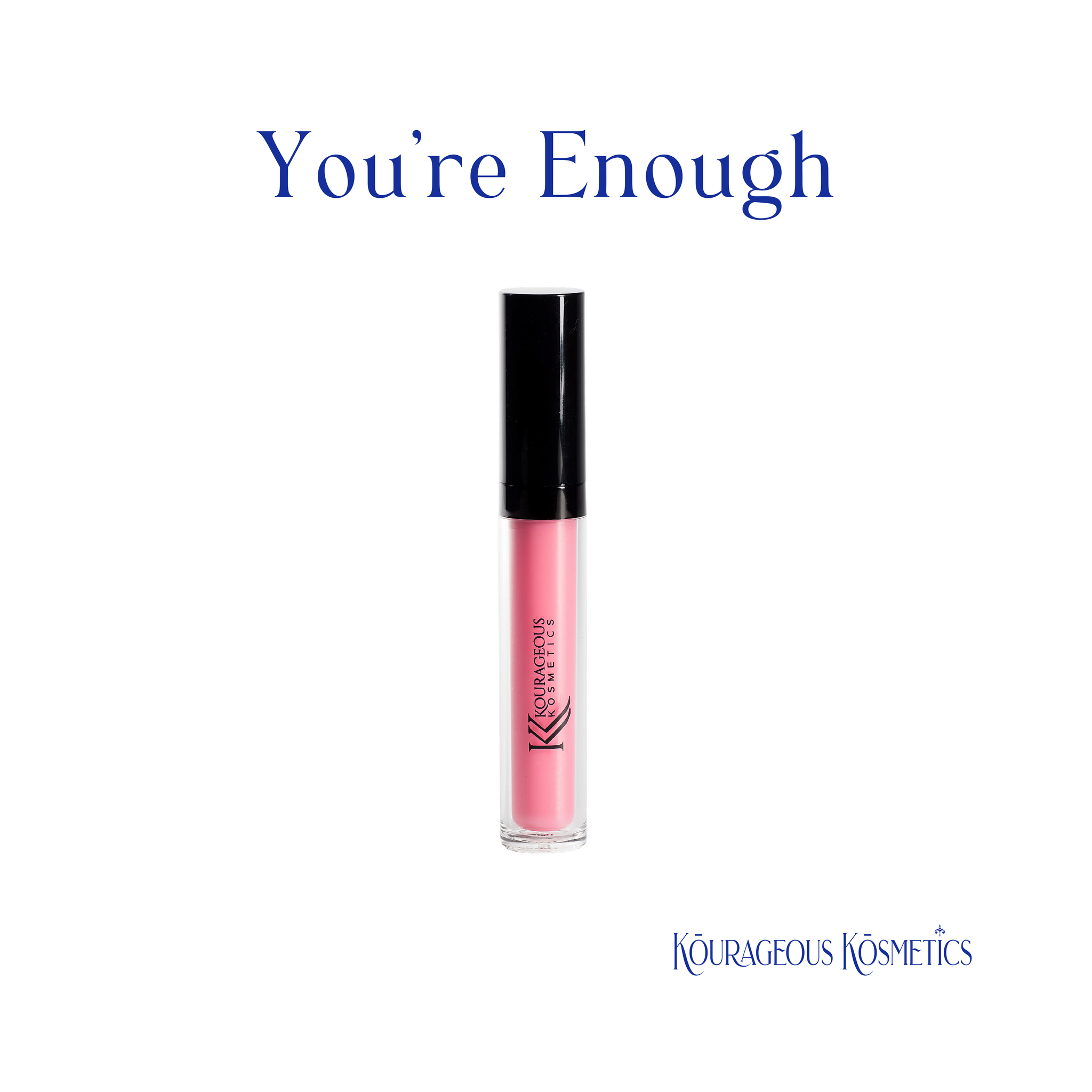 You're Enough: Accept, Believe and Be Yourself